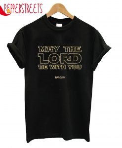 May The Lord T-Shirt