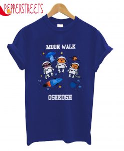 Moon Walk Oshkosh T-Shirt