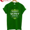 Never Mess With A Scout We Know Places Find You T-Shirt