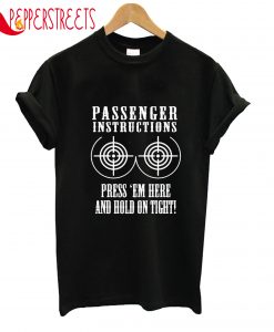 Passenger Intructions T-Shirt