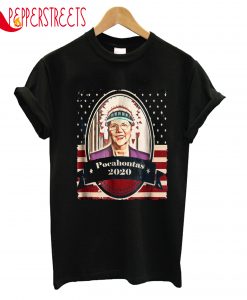 Pocahontas 2020 T-Shirt