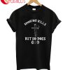 Smoking Kills T-Shirt