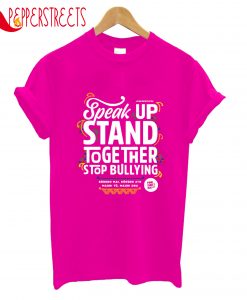 Speak Up Stand Together Stop Bullying T-Shirt