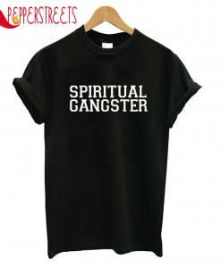 Spiritual Gangster T-Shirt