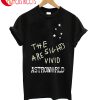The Are Sights Vivid Astroworld T-Shirt