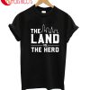 The Land Vs The Hero T-Shirt