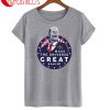 The Universe Great Again T-Shirt