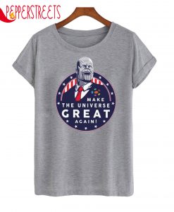 The Universe Great Again T-Shirt