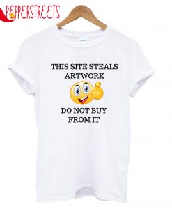 This Steals Artwork T-Shirt