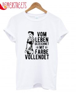 Vom Leben Mit Farbe Vollendet T-Shirt