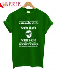White Trash White House T-Shirt