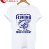 Who Knows More About Fishing Than A Man From Florida T-Shirt