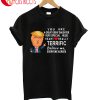 You Are A Great Daugter Very Special Heart Really Terrific T-Shirt