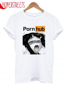 Anime Porn Hub T-Shirt