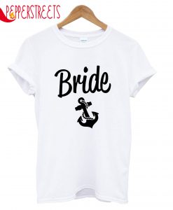 Bride Anchor T-Shirt