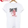 Dame Dolla T-Shirt