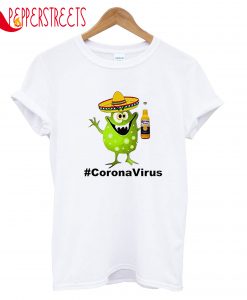 Deadly Disease Coronavirus T-Shirt