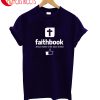 Faithbook Jesus Your Friend T-Shirt