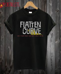 Flatten The Curve T shirt