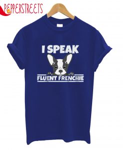 Fluent Frenchie T-Shirt