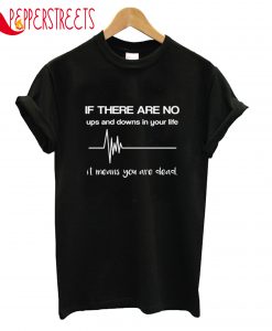 If There Are No T-Shirt