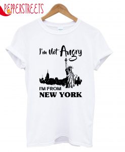 I'm From New York T-Shirt