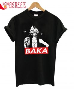 Luffy Baka T-Shirt