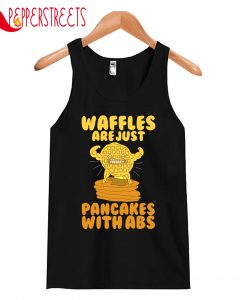 Pancakes With Abs Tank-Top