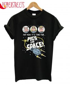 Pigs In Space T-Shirt