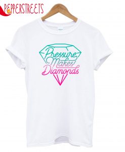 Pressure Diamonds T-Shirt