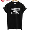 Sleep Repeat T-Shirt