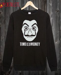 This Is Money Sweatshirt