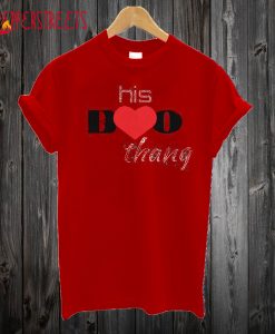 His Boo Thang T Shirt