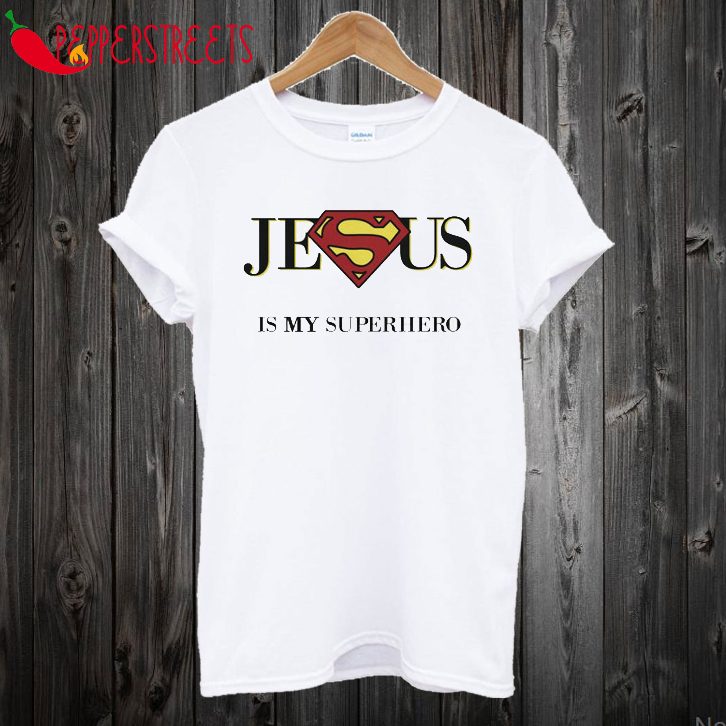 Jesus Is My Superhero T Shirt