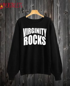 Virginity Rocks Crewneck Sweatshirt