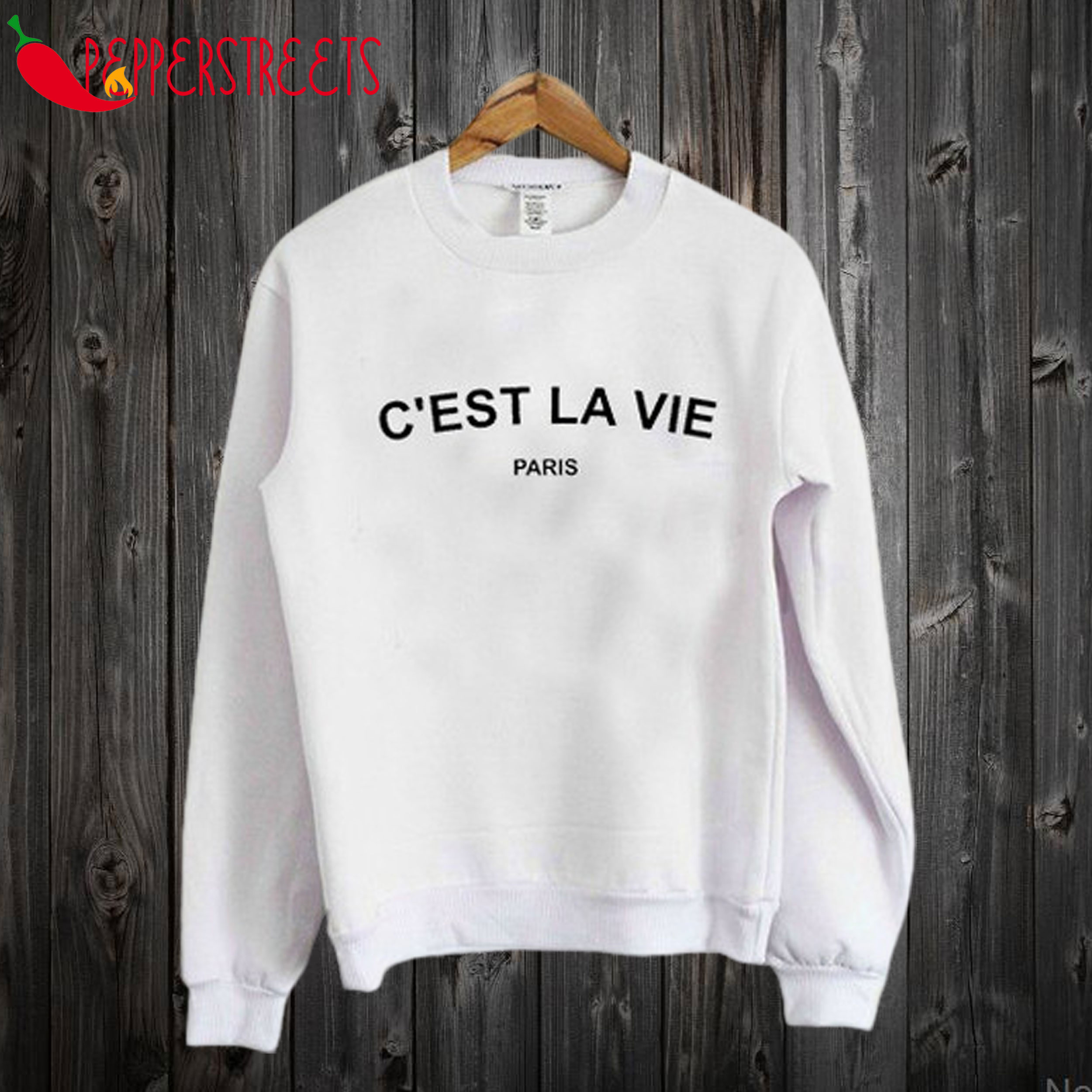 C’est La Vie Paris Sweatshirt