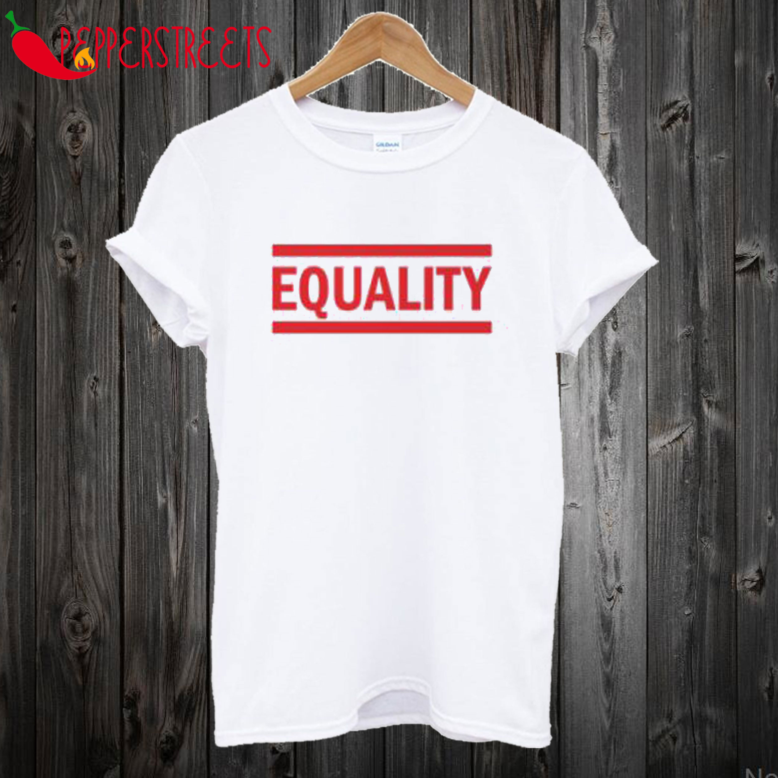 Equality T-Shirt Trendy Clothes