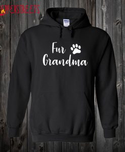 Fur Grandma Hoodie