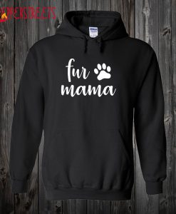Fur Mama Hoodie