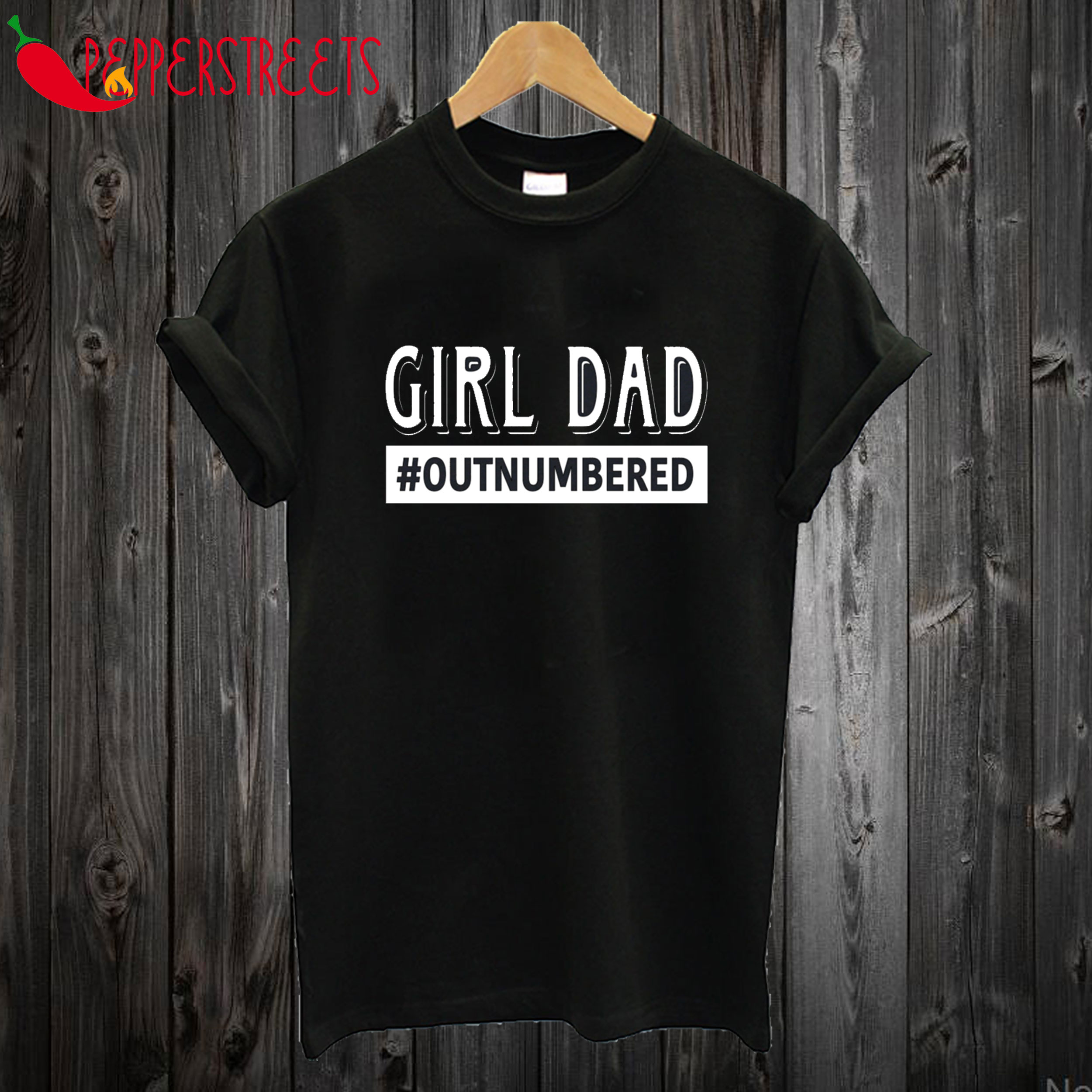Girl Dad Ountnumberd T shirt