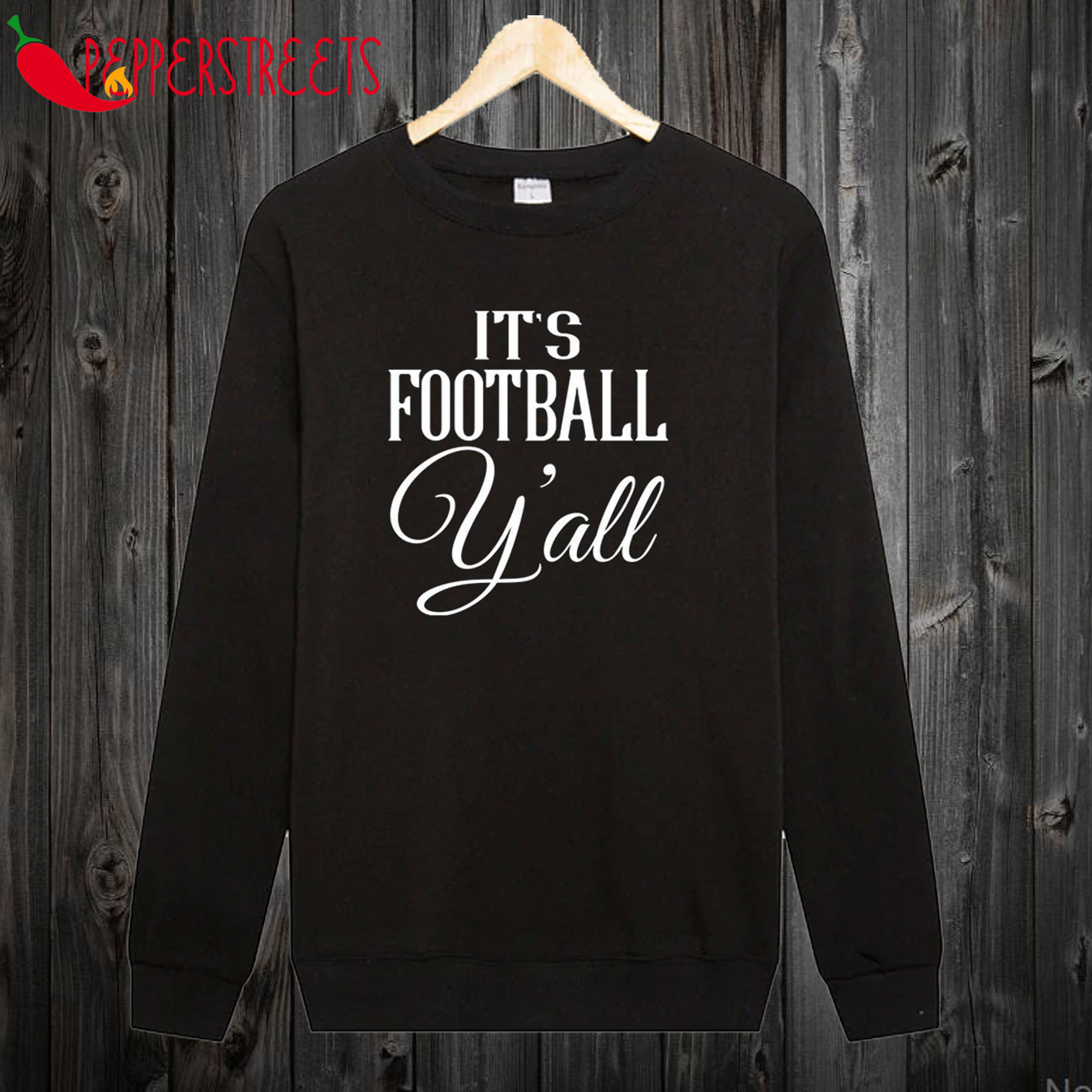 It's Football Y'all Sweatshirt