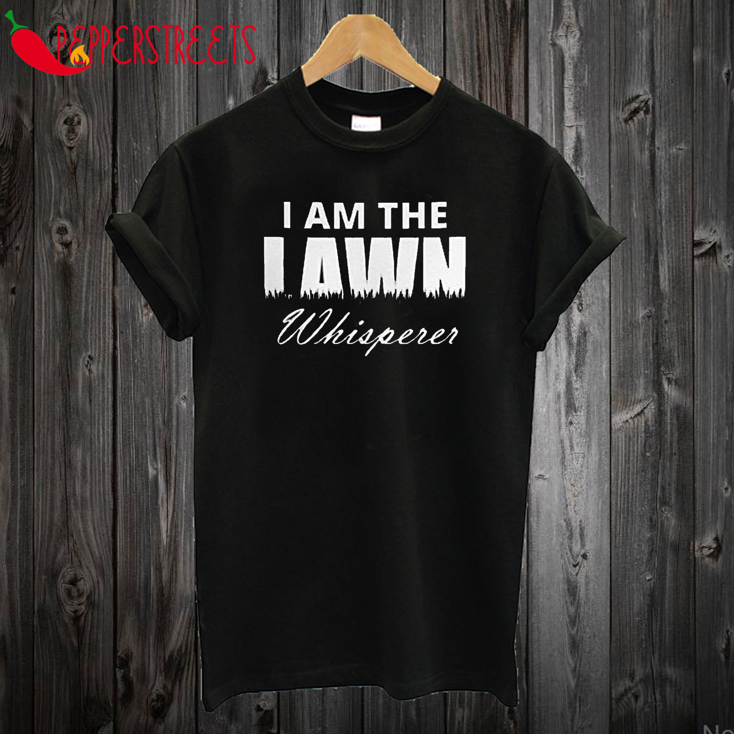 Lawn Whisperer T shirt
