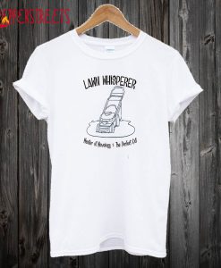 Lawn Whisperer White T shirt