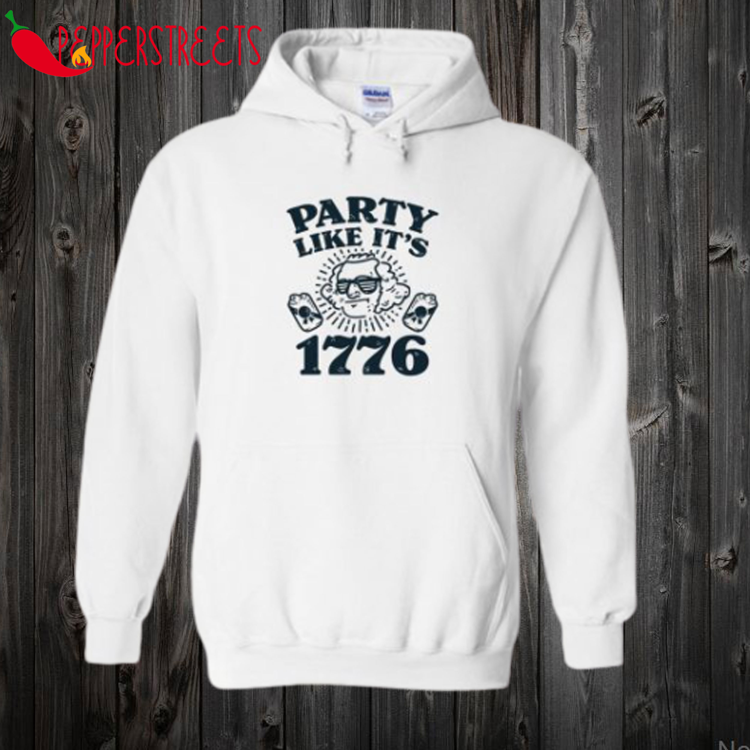 Party Like IT’S 1776 Hoodie