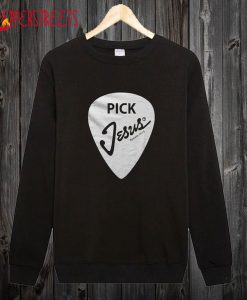 Pick Jesus Sweatshirt