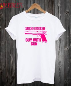 Pink Shirt Guy With Gun T-Shirt