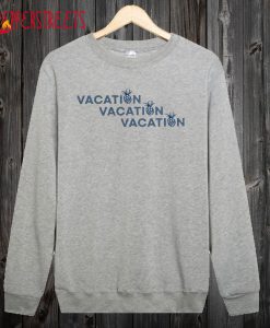 Vacation Sweatshirt