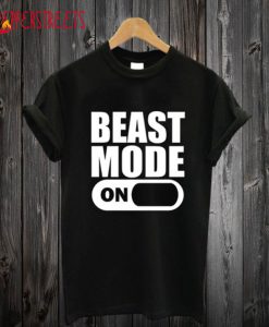 Beast Mode T Shirt