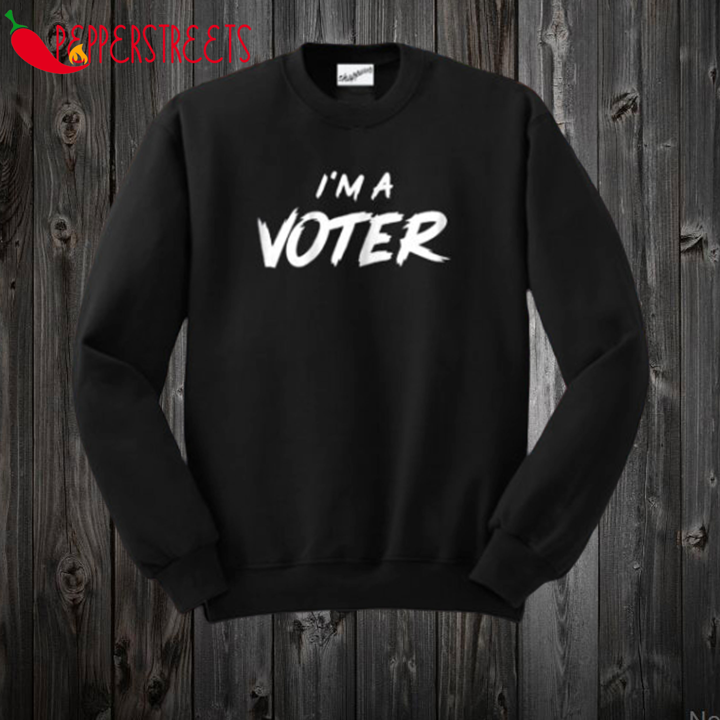 I’m a Voter Sweatshirt