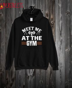 Meet Me At The Gym Hoodie